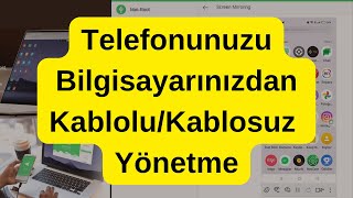 Android Telefonu Bilgisayardan KabloluKablosuz Yönetme Telefon Ekranını Bilgisayara Yansıtma [upl. by Dareen]