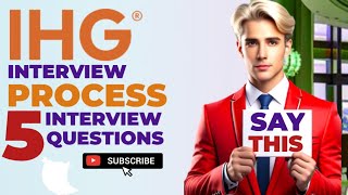 IHG hotels interview Process with IHG hiring team 5 interview questions with answers [upl. by Claiborne]