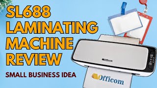 LAMINATING MACHINE OFFICOM SL688 REVIEW FOR SMALL BUSINESS NGAYON PASUKAN [upl. by Ehcadroj]