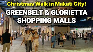 CHRISTMAS NIGHT WALK in MAKATI CITY  Greenbelt amp Glorietta Shopping Malls  Manila Philippines [upl. by Solana738]