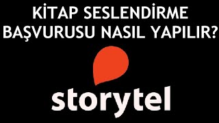 Storytel Kitap Seslendirme Başvurusu Nasıl Yapılır [upl. by Jezrdna]