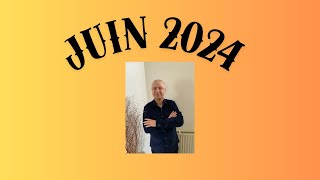 Juin 2024 [upl. by Nalloh886]