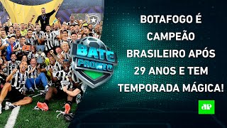 Botafogo é CAMPEÃO BRASILEIRO Gabigol SE DESPEDE do Flamengo Furacão é REBAIXADO  BATEPRONTO [upl. by Miru354]