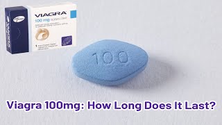 Viagra 100mg How Long Does It Last [upl. by Regni]