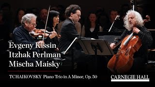 Evgeny Kissin Itzhak Perlman Mischa Maisky Tchaikovsky Piano Trio [upl. by Naiva]