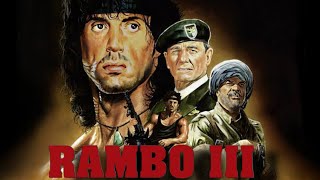 Rambo III 1988 Movie  Sylvester Stallone Richard Crenna Alon Abutbul  Facts And Review [upl. by Mathre]