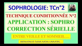 Sophrologie 81  TC n2 SCS  Audio et texte [upl. by Klug328]