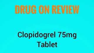 Clopidogrel 75 mg Tablet [upl. by Flodur]