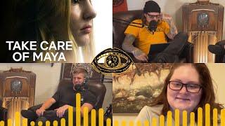 049  Take Care of Maya Documentary on Talkumentary Podcast [upl. by Zetrom588]