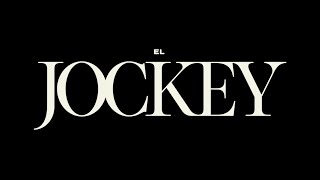 EL JOCKEY 2024 • Trailer Oficial [upl. by Mcclenon253]