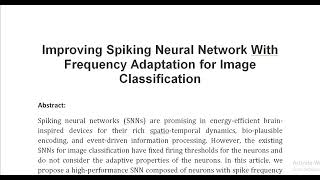 Improving Spiking Neural Network With Frequency Adaptation for Image Classification [upl. by Yarrum]