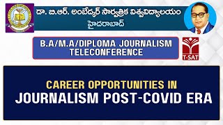 BRAOU BAMADiploma Journalism Teleconference Career Opportunities in Journalism PostCOVID Era [upl. by Flanagan614]