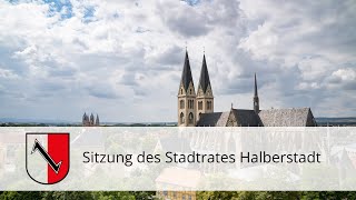 Sitzung Stadtrat Halberstadt  05092024 1700 Uhr [upl. by Pelletier]