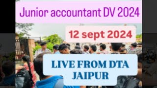 junior accountant dv 2024 offline live from dta jaipur document verification [upl. by Llehcram]