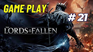 PS PORTAL  GamePlay  LORDS OF THE FALLEN  PARTE 21 [upl. by Einner]