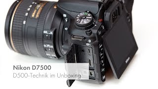 Nikon D7500  DSLR mit viel D500Technik im Unboxing Deutsch [upl. by Mcconaghy]