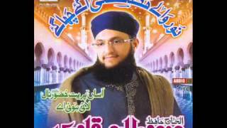 Peer Ka Ghulam Hogaya  Hafiz Tahir Qadri New Album Naat 2011 [upl. by Duleba]