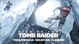 Rise of the Tomb Raider  Treacherous Mountain Climbing [upl. by Sitoel]