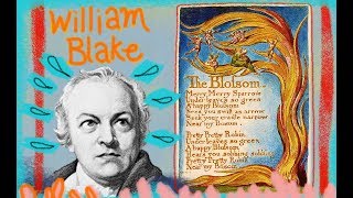 William Blake  Songs of Innocence  The Blossom [upl. by Marris886]