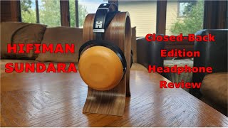 HiFiMan Sundara ClosedBack Headphone Review [upl. by Madelina]