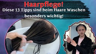 HAARE richtig WASCHEN 13 Tipps vom Friseur [upl. by Nerehs]