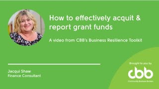 How to effectively acquit and report grant funds  Financial management Business Resilience Toolkit [upl. by Sheepshanks]