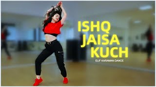 Dance on Ishq Jaisa Kuch  Hrithik Roshan Deepika Padukone  ELIF KARAMAN DANCE [upl. by Ecitsuj599]