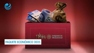 Paquete Económico 2025 [upl. by Eenitsed]