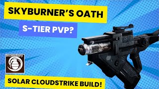 SKYBURNER’S OATH UNDERRATED BUILD  DESTINY 2 [upl. by Yrrac]