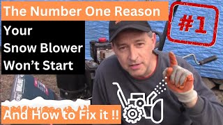 WHY Your SNOW BLOWER Wont Start amp HOW to FIX IT  Guaranteed Easy DIY FIX [upl. by Horst310]