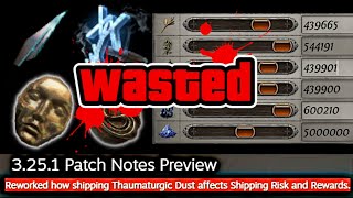 NEW SHIPPING META Changes to 3251 Shipments and DUST  Easy Farming Strat in POE 325 [upl. by Assert]