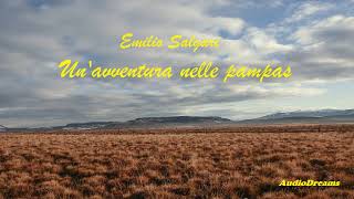 Emilio Salgari  Unavventura nelle pampas [upl. by Mathilde]