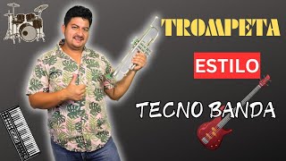 APRENDE A TOCAR LA TROMPETA ESTILO TECNO BANDA [upl. by Eidnim]