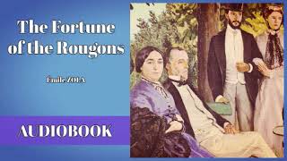 The Fortune of the Rougons by Emile Zola  Audiobook  Part 33 [upl. by Fiel]