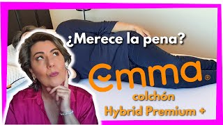 🤔Pruebo el COLCHÓN EMMA HYBRID PREMIUM PLUS durante 1 SEMANA y ¡Te lo Cuento Todo 👉 EMMA REVIEW [upl. by Otreblide]