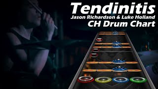 Jason Richardson amp Luke Holland  Tendinitis Clone Hero Drums Chart [upl. by Sessilu]