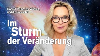 Im Sturm der Veränderung  Donald Trump die Podcaster und die USWahlen  Silke Schäfer [upl. by Ardnuat763]