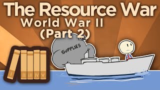 WW2 The Resource War  LendLease  Extra History  Part 2 [upl. by Sidonnie]