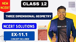 Chapter 11 Three Dimensional Geometry NCERT Solutions I EX 111 I New NCERT Solutions Class 12 I A4S [upl. by Selina]