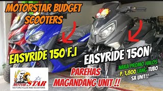 Motorstar Easyride  150N o 150 Fi PROMO P 1800 lang tubo Pag  Installment  newbiemotovlogph [upl. by Hernardo]