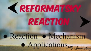 Reformatsky Reaction  Mechanism  Applications [upl. by Yerocaj421]