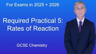 GCSE Chemistry Revision quotRequired Practical 5 Rates of Reactionquot [upl. by Hujsak]