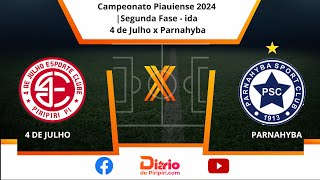 Campeonato Piauiense 2024  Segunda Fase  ida  4 de Julho x Parnahyba [upl. by Tabb]