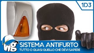 Sistema antifurto tutto o quasi quello che devi sapere 1D3 [upl. by Animsay]