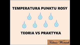 TEMPERATURA PUNKTU ROSY W TEORII IPRAKTYCE [upl. by O'Donnell]