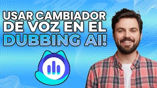 Cómo usar un cambiador de voz en 2024 ¡Cambia voces usando Dubbing AI [upl. by Vaden344]