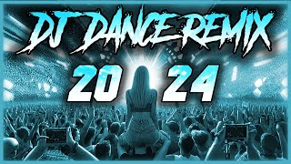 DJ DANCE REMIX 2024 🎉 Mashups amp Remixes Of Popular Songs 2024 🎉 DJ Remix Party Club Music Mix 2025 [upl. by Harehs]