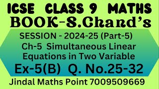 ICSE Class 9 202425  S Chands Ch5 Simultaneous Linear Equations Ex5B Q No2532 Part5 [upl. by Atalee]