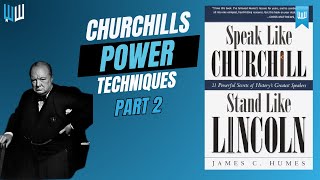 Unlock the Power of Words Speak Like Churchill Stand Like Lincoln Part 2 Summary [upl. by Lareine]