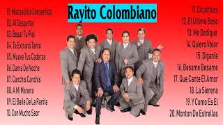 20 Mejores cancines de Rayito Colombiano Grandes Cumbias Mix exitos 2021  Album Completo [upl. by Ariana992]